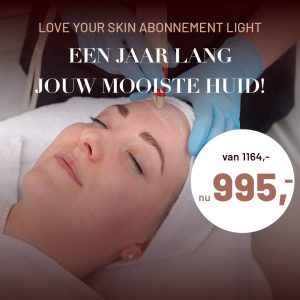 Love Your Skin – Light abonnement op de mooiste huid